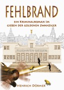 Cover-Bild zum Titel 'Fehlbrand' von 'Henrich Dörmer'
