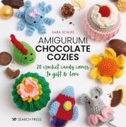 Cover-Bild zum Titel 'Amigurumi Chocolate Cozies' von 'Sara Scales'