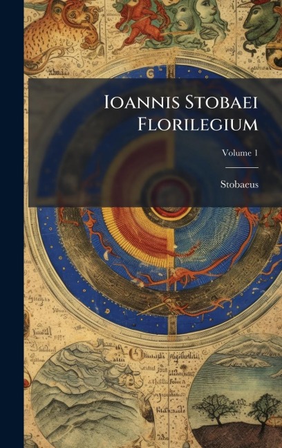 Ioannis Stobaei Florilegium - Stobaeus