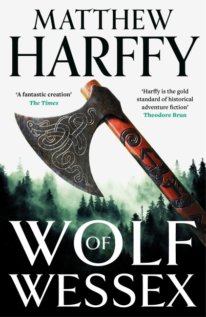 Wolf of Wessex - Matthew Harffy