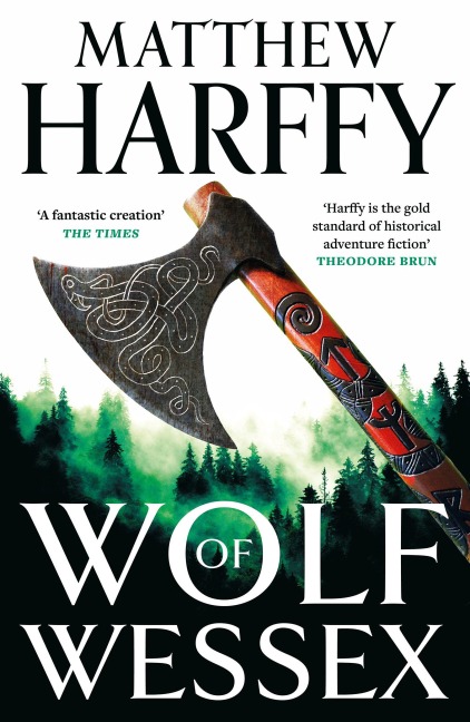 Wolf of Wessex - Matthew Harffy