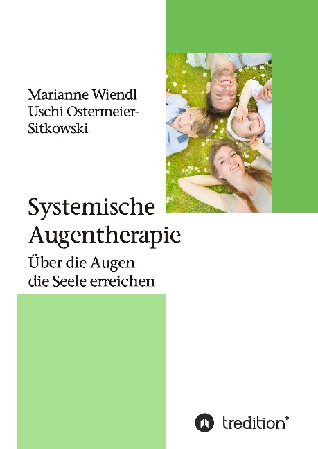 Systemische Augentherapie - Marianne Wiendl, Uschi Ostermeier-Sitkowski