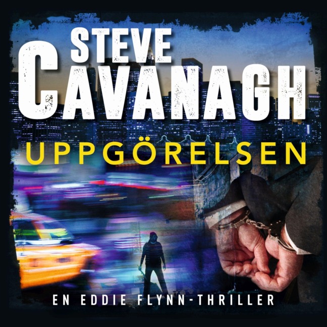Uppgörelsen - Steve Cavanagh