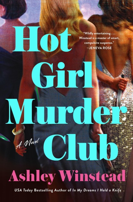 Hot Girl Murder Club - Ashley Winstead