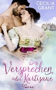 Cover-Bild zum Titel 'Das Versprechen der Kurtisane' von 'Cecilia Grant'