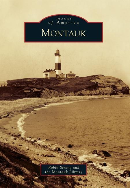 Montauk - Robin Strong, The Montauk Library