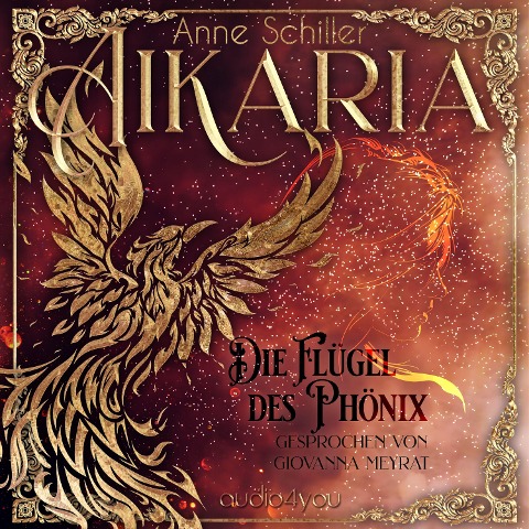 Aikaria ¿ Die Flügel des Phönix (Band 1) - Anne Schiller