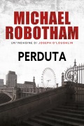 Perduta - Michael Robotham