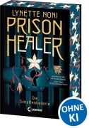 Cover-Bild zum Titel 'Prison Healer (Band 1) - Die Schattenheilerin' von 'Lynette Noni'