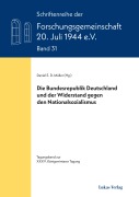 Cover-Bild zum Titel 'Die Bundesrepublik Deutschland und der Widerstand gegen den Nationalsozialismus' von ''