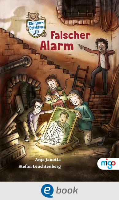 Die Isar-Detektive 1. Falscher Alarm - Anja Janotta