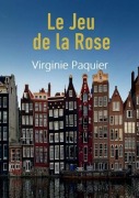 Cover-Bild zum Titel 'Le Jeu de la Rose' von 'Virginie Paquier'