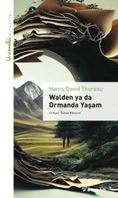 Walden ya da Ormanda Yasam - Henry David Thoreau