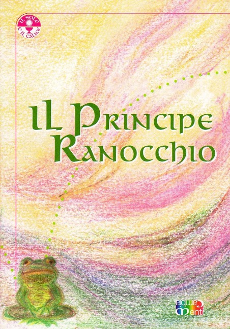 Il principe Ranocchio - Nina Badile