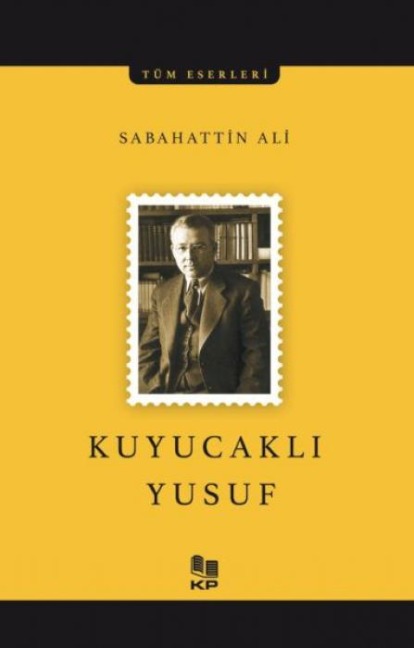 Kuyucakli Yusuf - Sabahattin Ali
