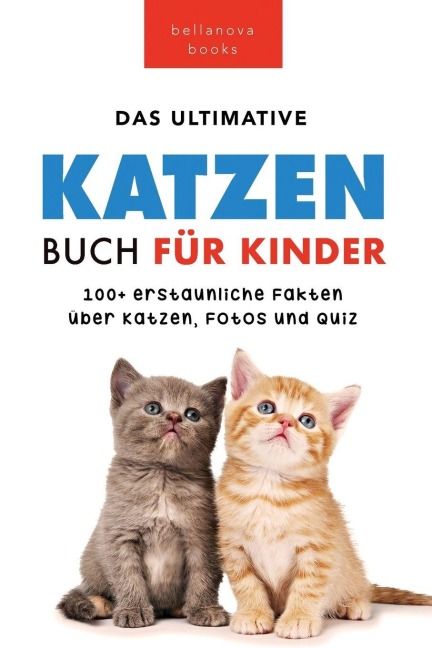 Katzen Bücher Das Ultimative Katzen-Buch für Kinder - Jenny Kellett