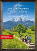 Cover-Bild zum Titel 'Das Folk- und Volksliederbuch für Alt und Jung. Gesang und Ukulele Liederbuch' von ''