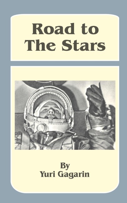 Road to the Stars - Yuri Gagarin