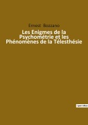 Cover-Bild zum Titel 'Les Enigmes de la Psychométrie et les Phénomènes de la Télesthésie' von 'Ernest Bozzano'