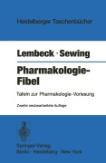 Cover-Bild zum Titel 'Pharmakologie-Fibel' von 'K. F. Sewing, F. Lembeck'