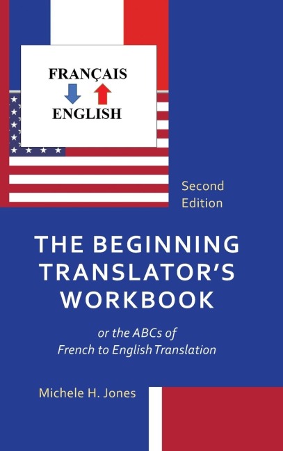 Beginning Translator's Workbook - Michele H. Jones