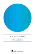 Cover-Bild zum Titel 'Wechseljahre' von 'Rosetta Reitz'