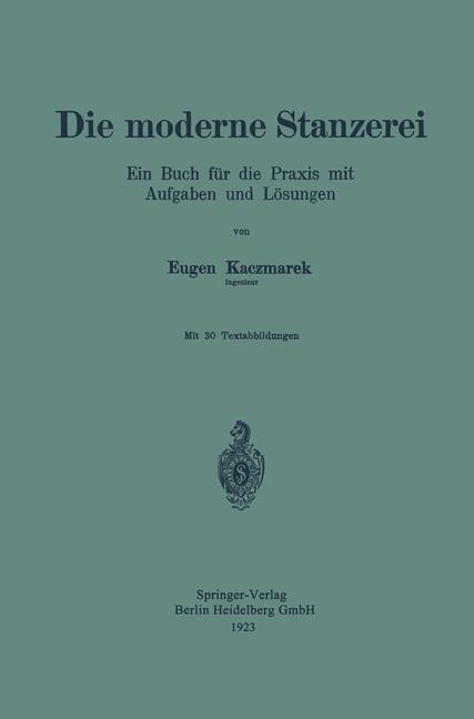 Die moderne Stanzerei - Eugen Kaczmarek