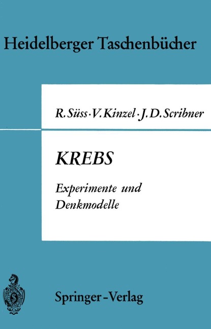 Krebs - Rudolf Süss, John D. Scribner, Volker Kinzel