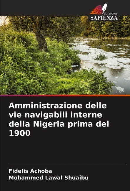 Amministrazione delle vie navigabili interne della Nigeria prima del 1900 - Fidelis Achoba, Mohammed Lawal Shuaibu