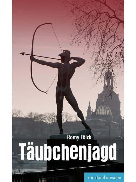 Täubchenjagd - Romy Fölck