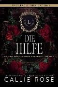 Cover-Bild zum Titel 'Die Hilfe (Könige der Linwood-Akademie, #1)' von 'Callie Rose'