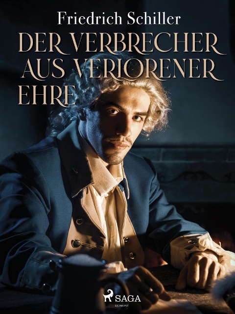 Der Verbrecher aus verlorener Ehre - Friedrich Schiller