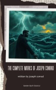 Cover-Bild zum Titel 'The Complete Works of Joseph Conrad' von 'Joseph Conrad'