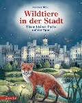 Cover-Bild zum Titel 'Wildtiere in der Stadt - Einem kleinen Fuchs auf der Spur' von 'Susanne Riha'