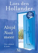 Cover-Bild zum Titel 'Altijd nooit meer' von 'Loes Hollander den'