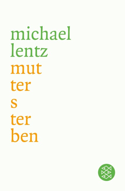 Muttersterben - Michael Lentz