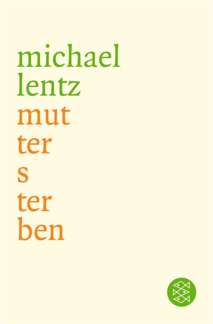 Muttersterben - Michael Lentz