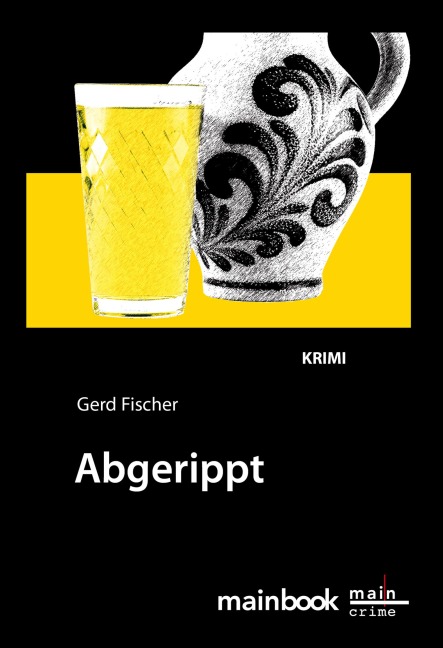 Abgerippt: Frankfurt-Krimi - Gerd Fischer