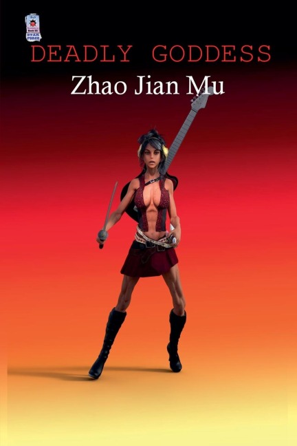Deadly Goddess - Jian Mu Zhao