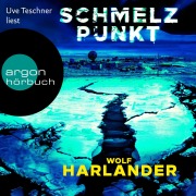 Cover-Bild zum Titel 'Schmelzpunkt' von 'Wolf Harlander'