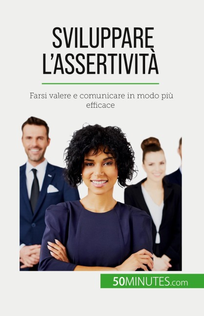 Sviluppare l'assertività - Véronique Bronckart