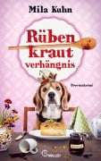 Cover-Bild zum Titel 'Rübenkrautverhängnis' von 'Mila Kuhn'