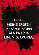 Cover-Bild zum Titel 'Meine Ersten Erfahrungen als Paar in einem Sexportal' von 'Jasmin John'