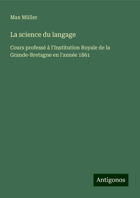 La science du langage - Max Müller