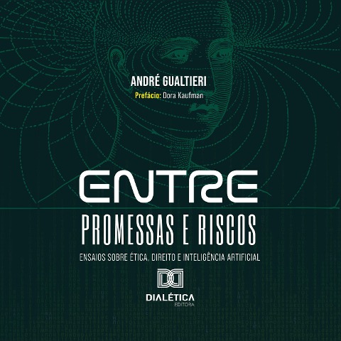 Entre Promessas e Riscos - André Gualtieri