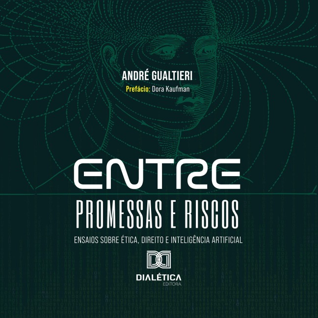 Entre Promessas e Riscos - André Gualtieri
