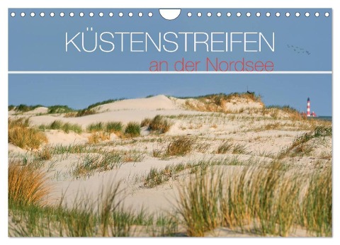 Küstenstreifen an der Nordsee (Wandkalender 2025 DIN A4 quer), CALVENDO Monatskalender - Kathleen Bergmann