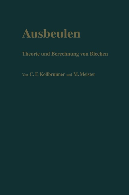 Ausbeulen - Martin Meister, Curt F. Kollbrunner