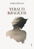 Cover-Bild zum Titel 'Yeralti Kralicesi' von 'Cem Ceylan'