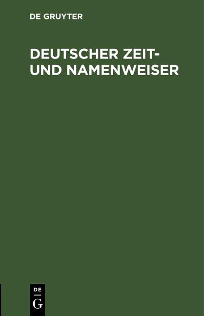 Deutscher Zeit- und Namenweiser - 